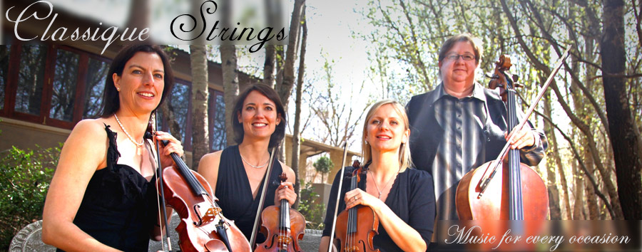 Classique Strings is a Johannesburg based string quartet that performs at weddings and functions in and around Gauteng